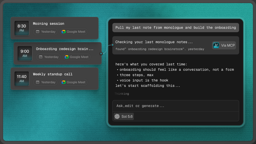 A coding agent pulling the latest Monologue note through MCP to start building
